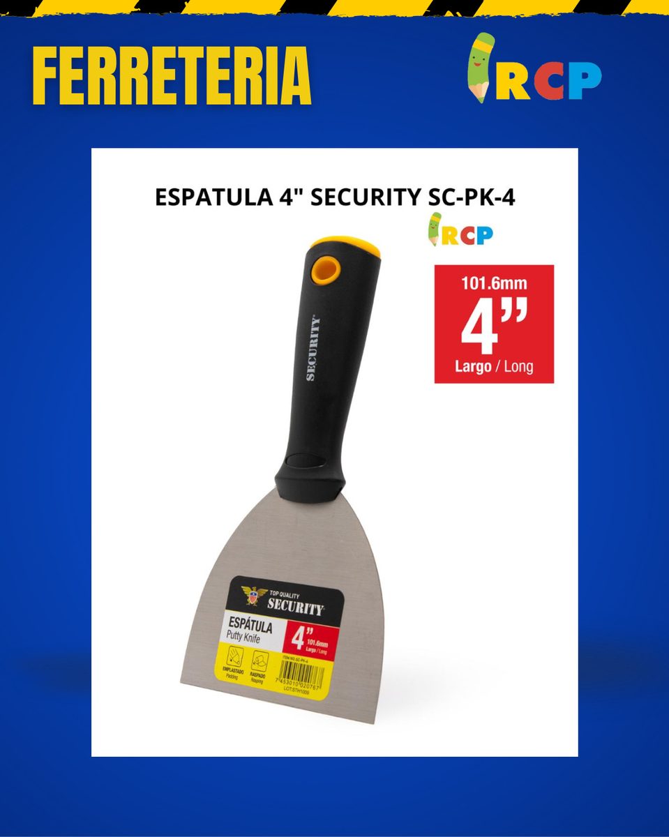 ESPATULA 4" SECURITY